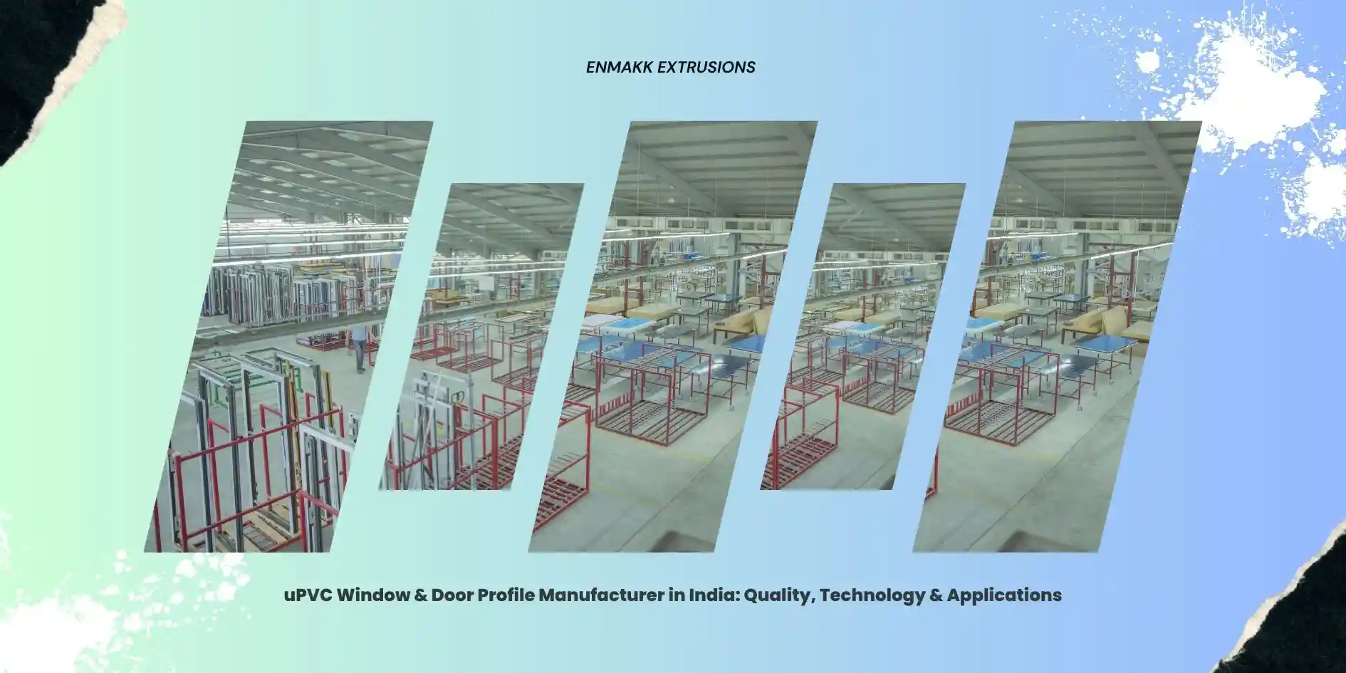 uPVC Window & Door Profile Manufacturer in India - ENMAKK Extrusions